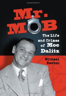 Moe Dalitz – valtavirtaisen juutalaisyhteisön palkitsema rikollisjohtaja.